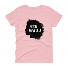 Fierce & Powerful Women's short sleeve t-shirt